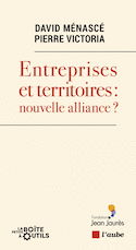 Entreprises et territoires : nouvelle alliance?